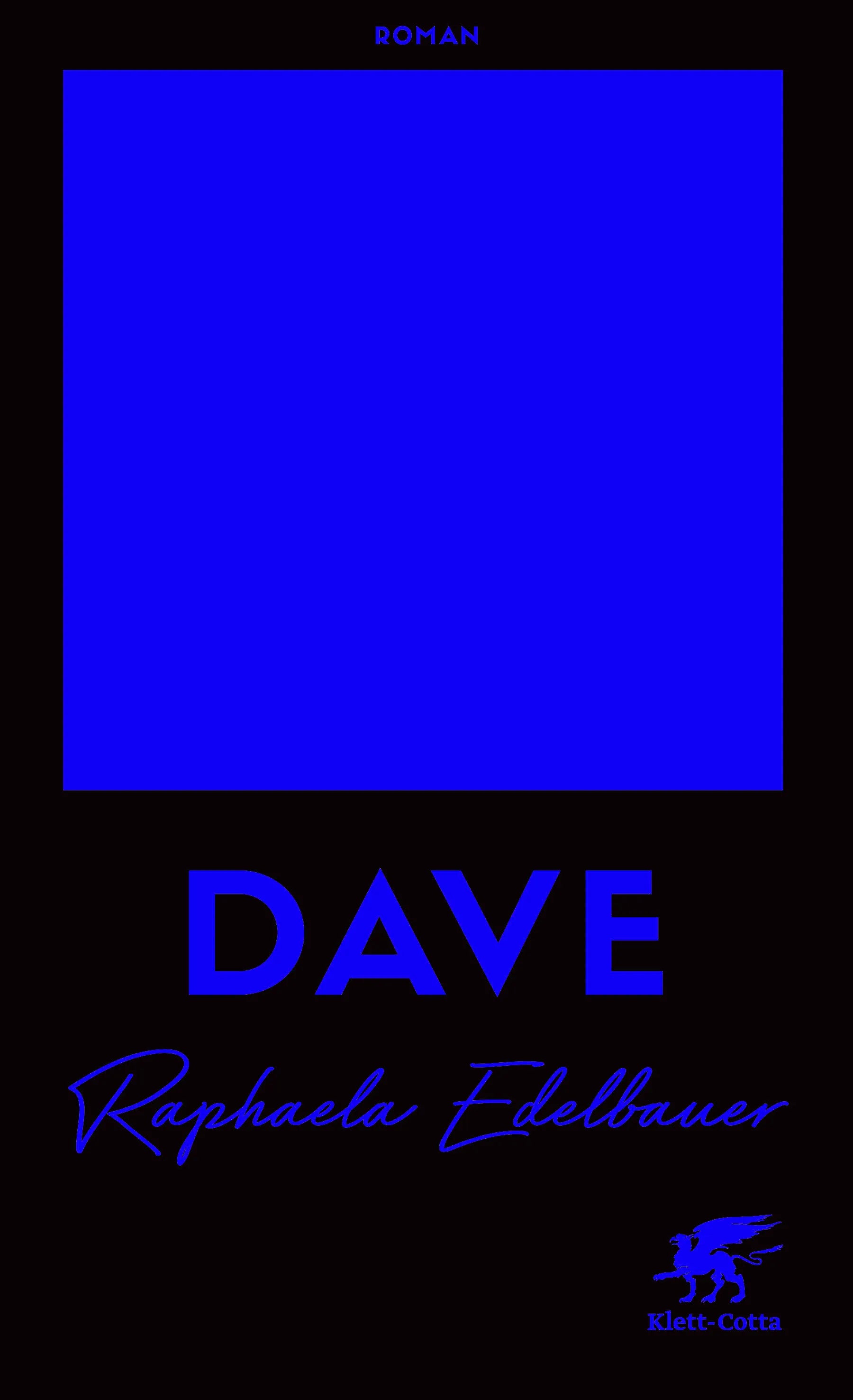 Buchcover von 'DAVE - Österreichischer Buchpreis 2021' - Gebundene Ausgabe von Raphaela Edelbauer