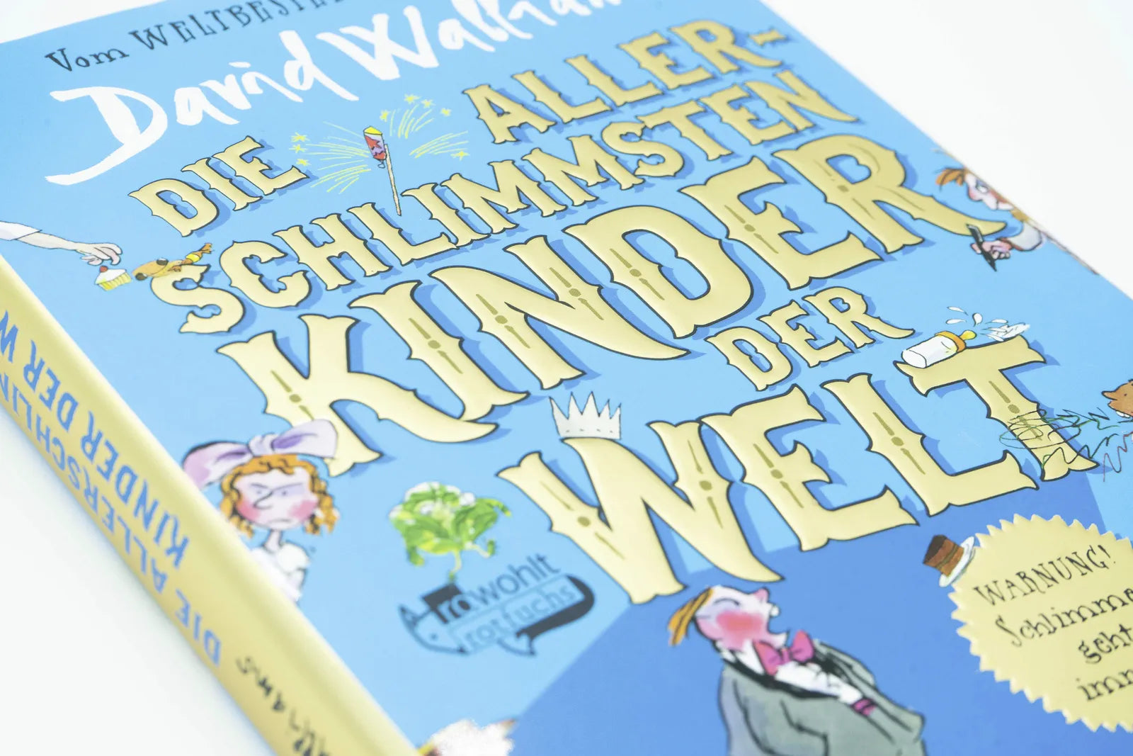 Produktansicht: Die allerschlimmsten Kinder der Welt (Gebundene Ausgabe)