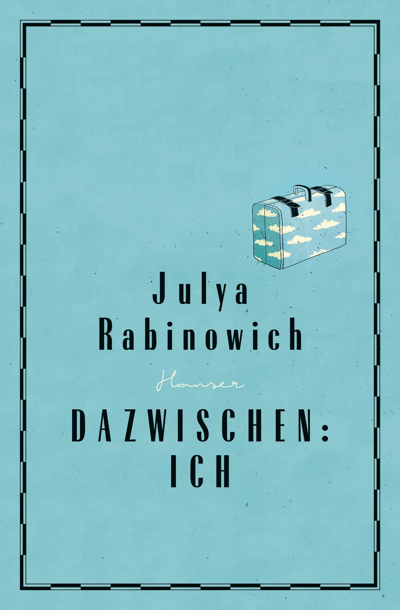 Buchcover von 'Dazwischen: Ich' - Paperback von Julya Rabinowich