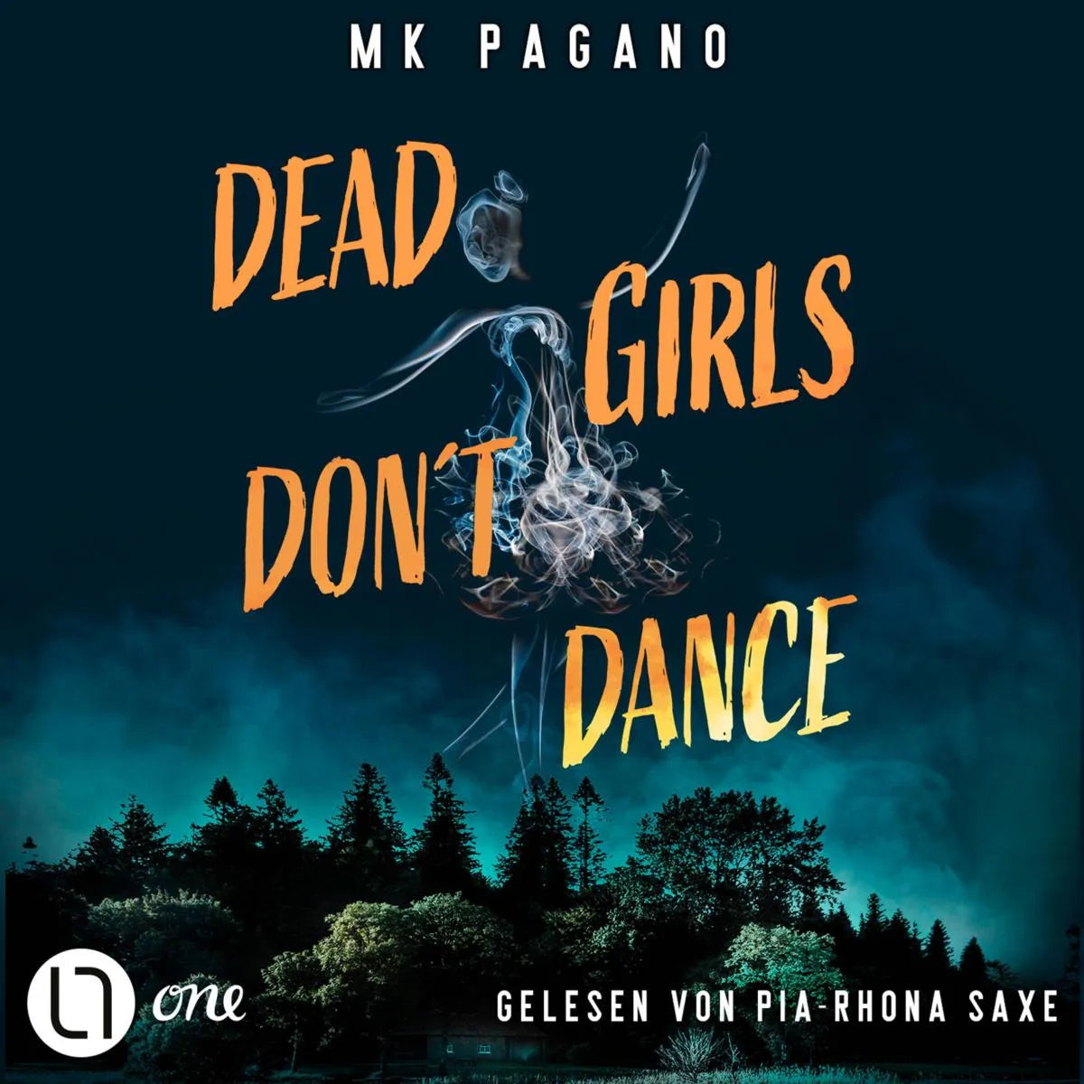 Cover: Dead Girls Don't Dance (Hörbuch Download) von MK Pagano