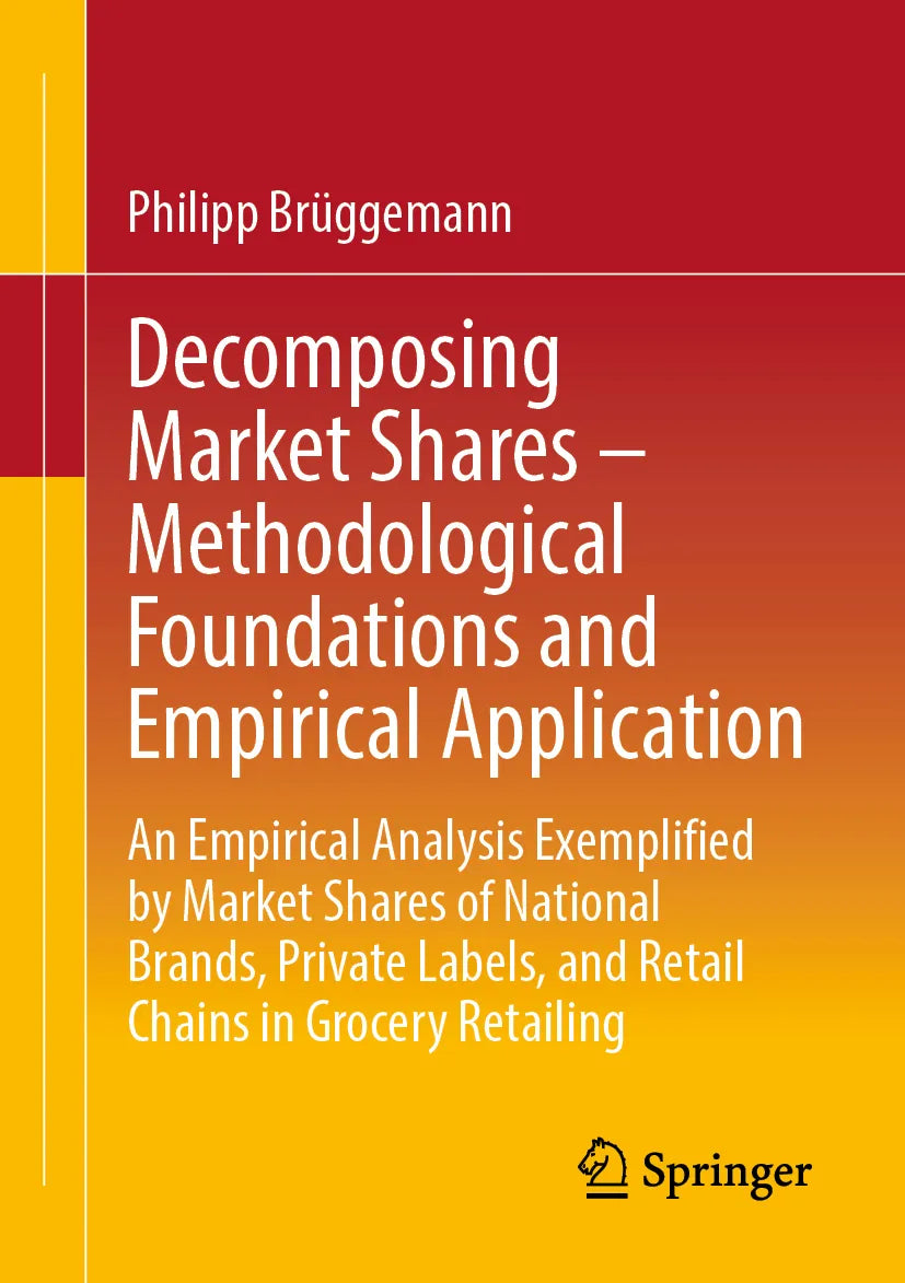 Cover: Decomposing Market Shares – Methodological Foundations and Empirical Application (E-Book) von Philipp Brüggemann