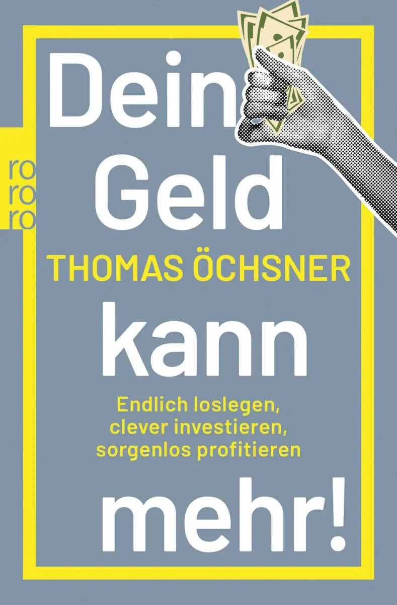 Cover: Dein Geld kann mehr! (E-Book) von Thomas Öchsner