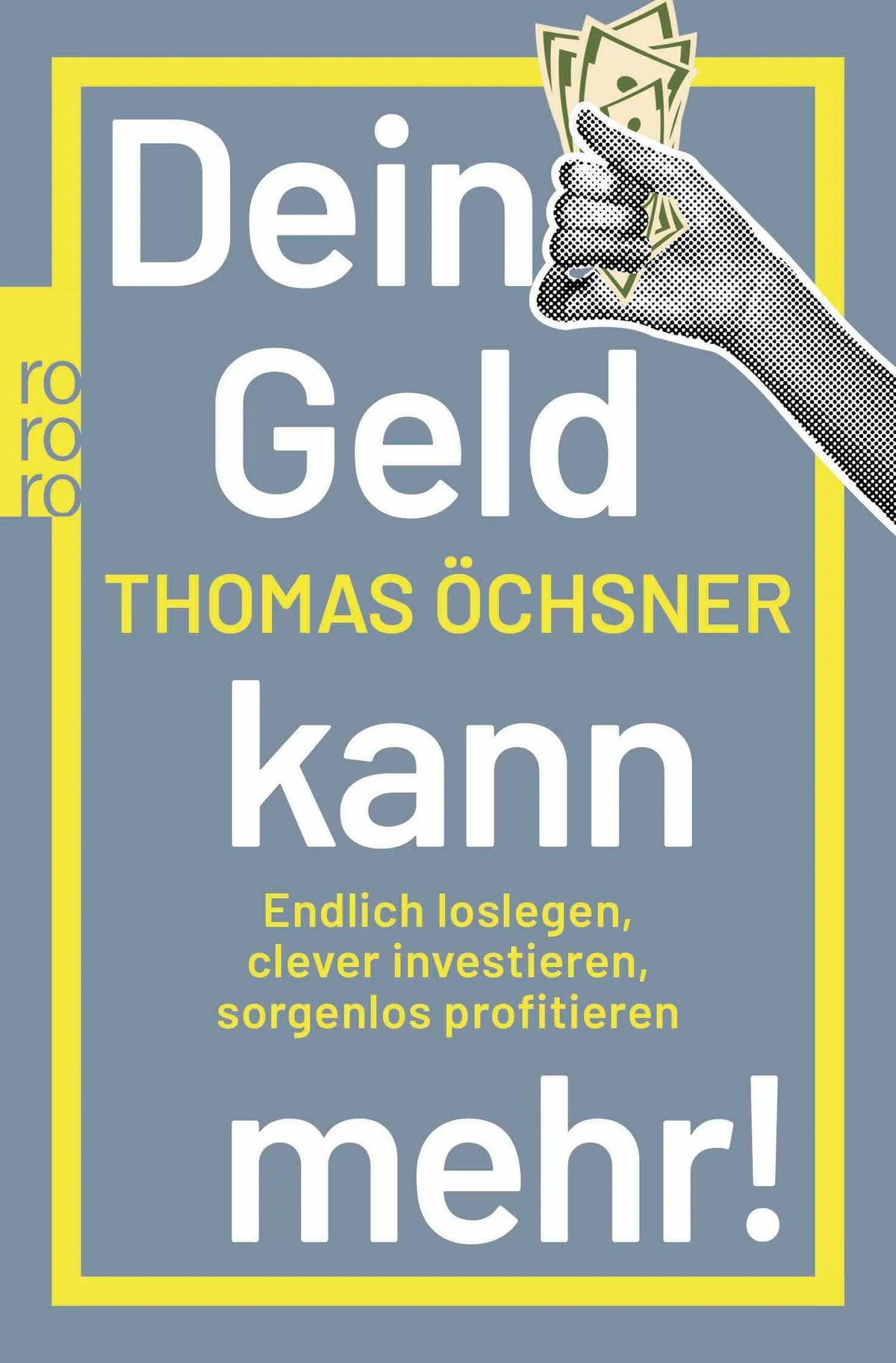 Cover: Dein Geld kann mehr! (Taschenbuch) von Thomas Öchsner