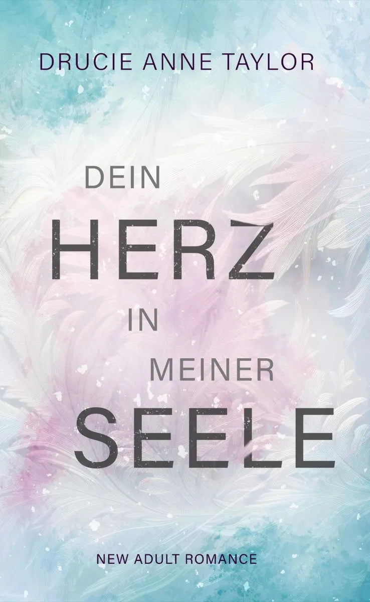 Cover: Dein Herz in meiner Seele (E-Book) von Drucie Anne Taylor