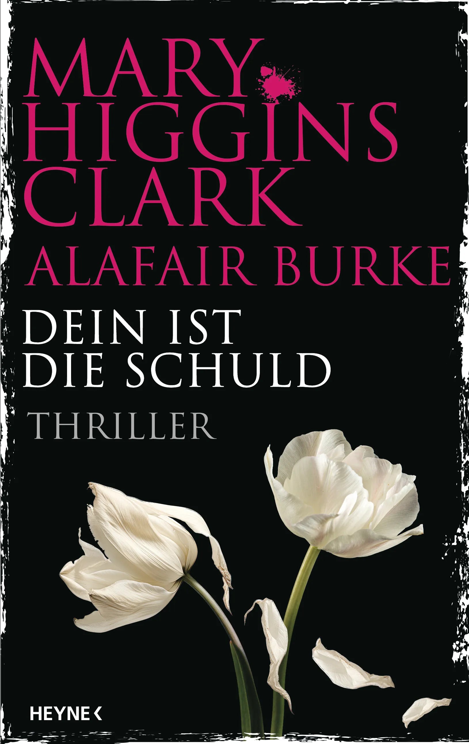 Cover: Dein ist die Schuld (E-Book) von Mary Higgins Clark