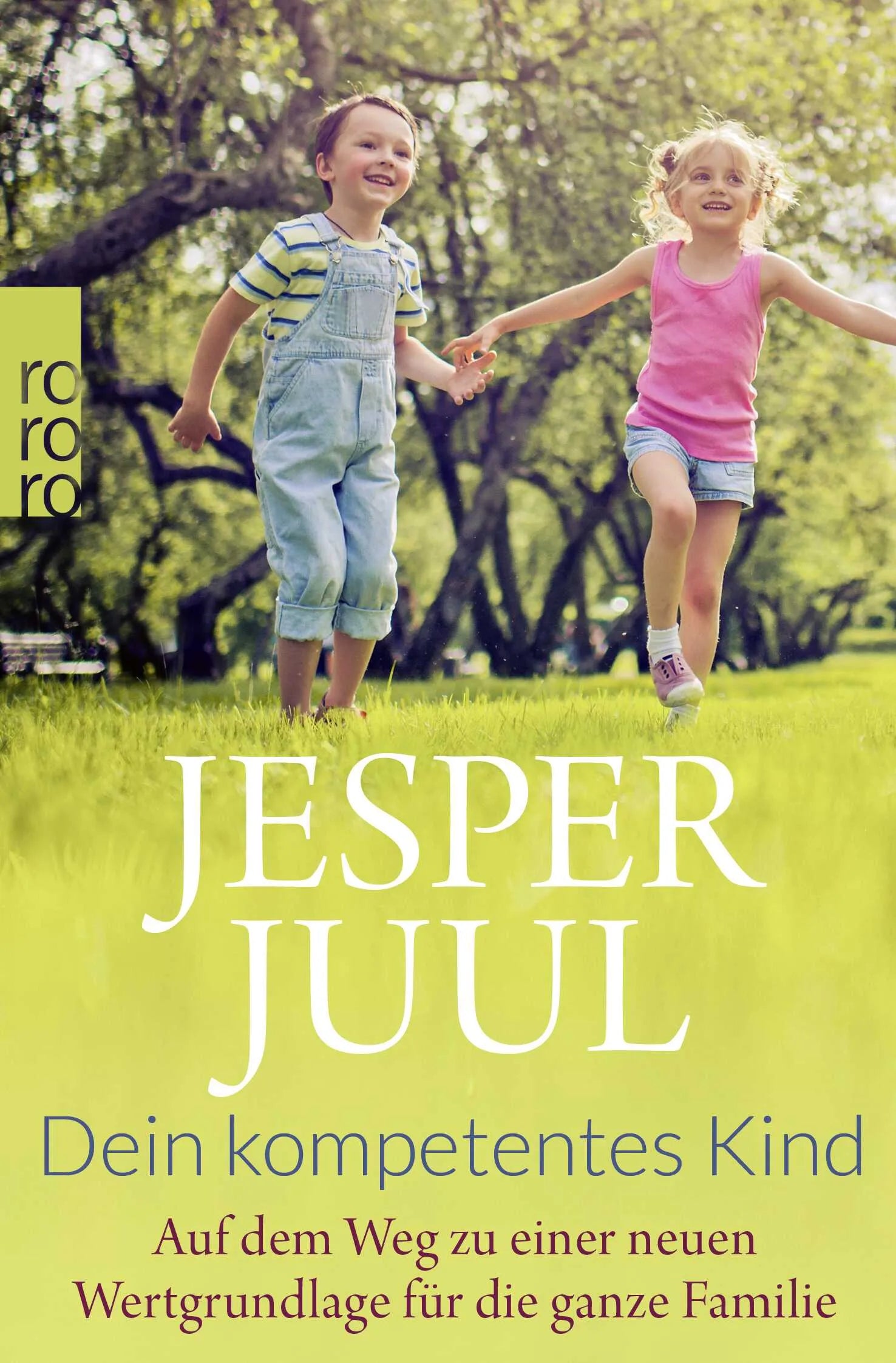 Buchcover von 'Dein kompetentes Kind' - Taschenbuch von Jesper Juul