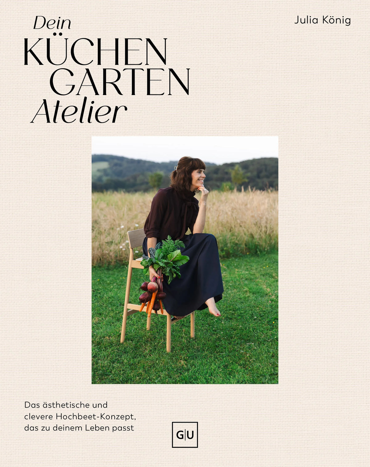 Cover: Dein Küchengarten Atelier (Hardcover) von Julia König