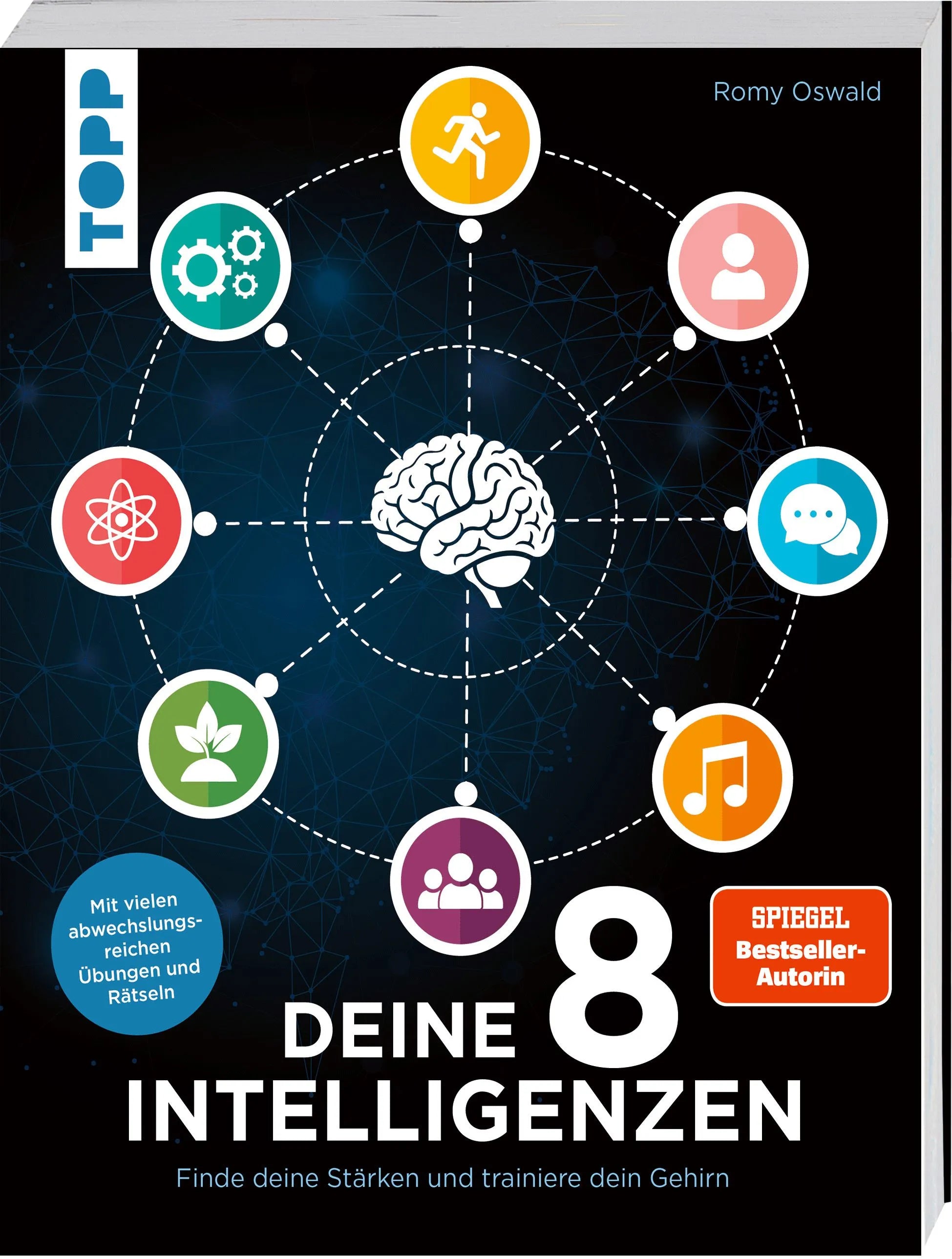 Cover: Deine 8 Intelligenzen – Finde deine Stärken und trainiere dein Gehirn. Mit vielen abwechslungsreichen Übungen und Rätseln (Taschenbuch) von Romy Oswald