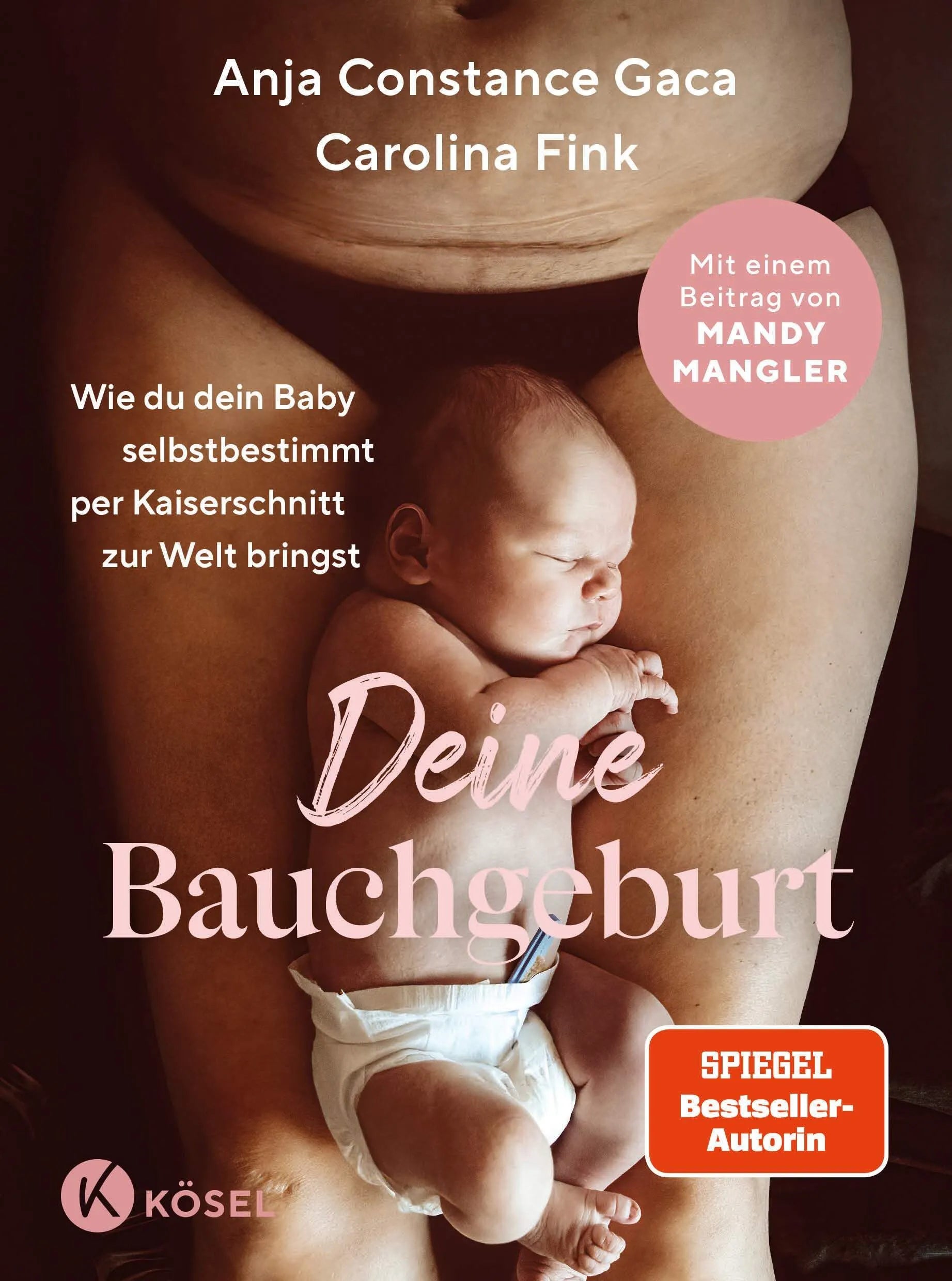 Cover: Deine Bauchgeburt (Paperback) von Anja Constance Gaca
