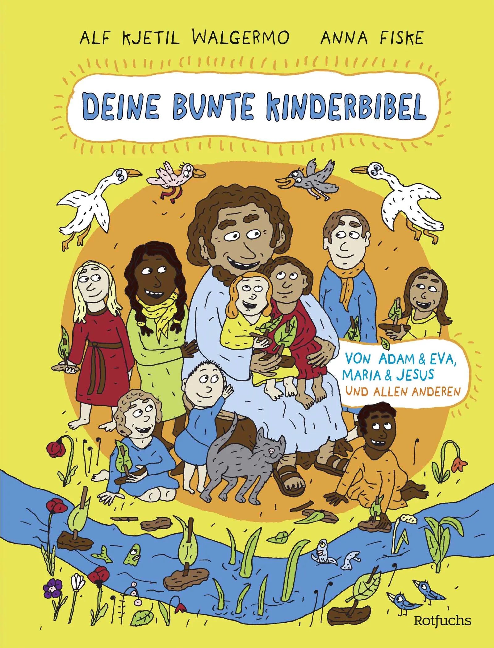 Buchcover von 'Deine bunte Kinderbibel – Von Adam & Eva, Maria & Jesus und allen anderen' - Gebundene Ausgabe von Alf Kjetil Walgermo