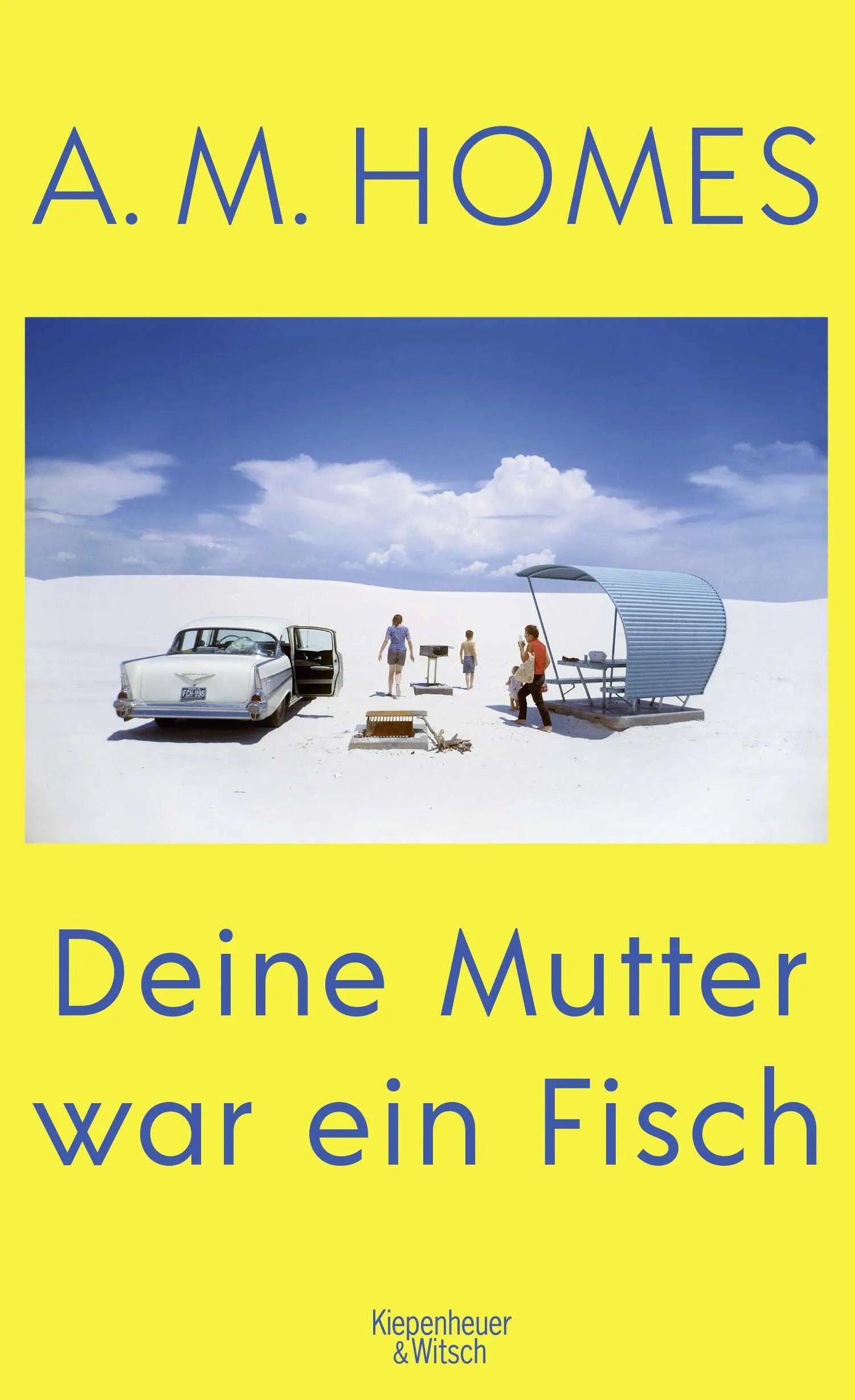 Buchcover von 'Deine Mutter war ein Fisch' - Gebundene Ausgabe von A.M. Homes