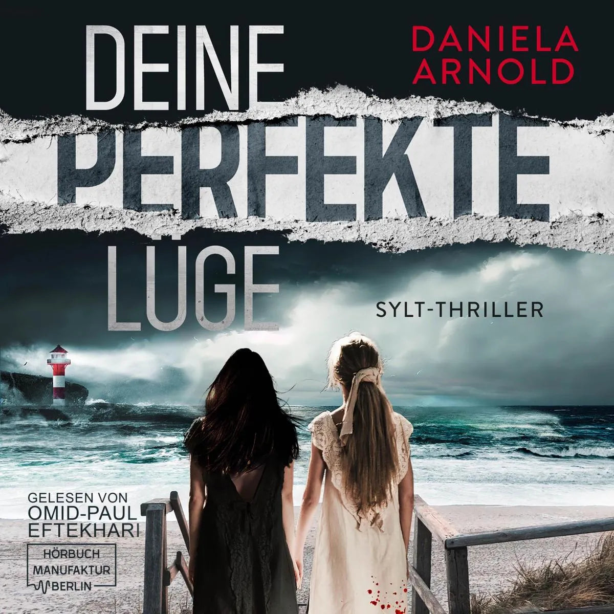 Cover: Deine perfekte Lüge (Hörbuch Download) von Daniela Arnold
