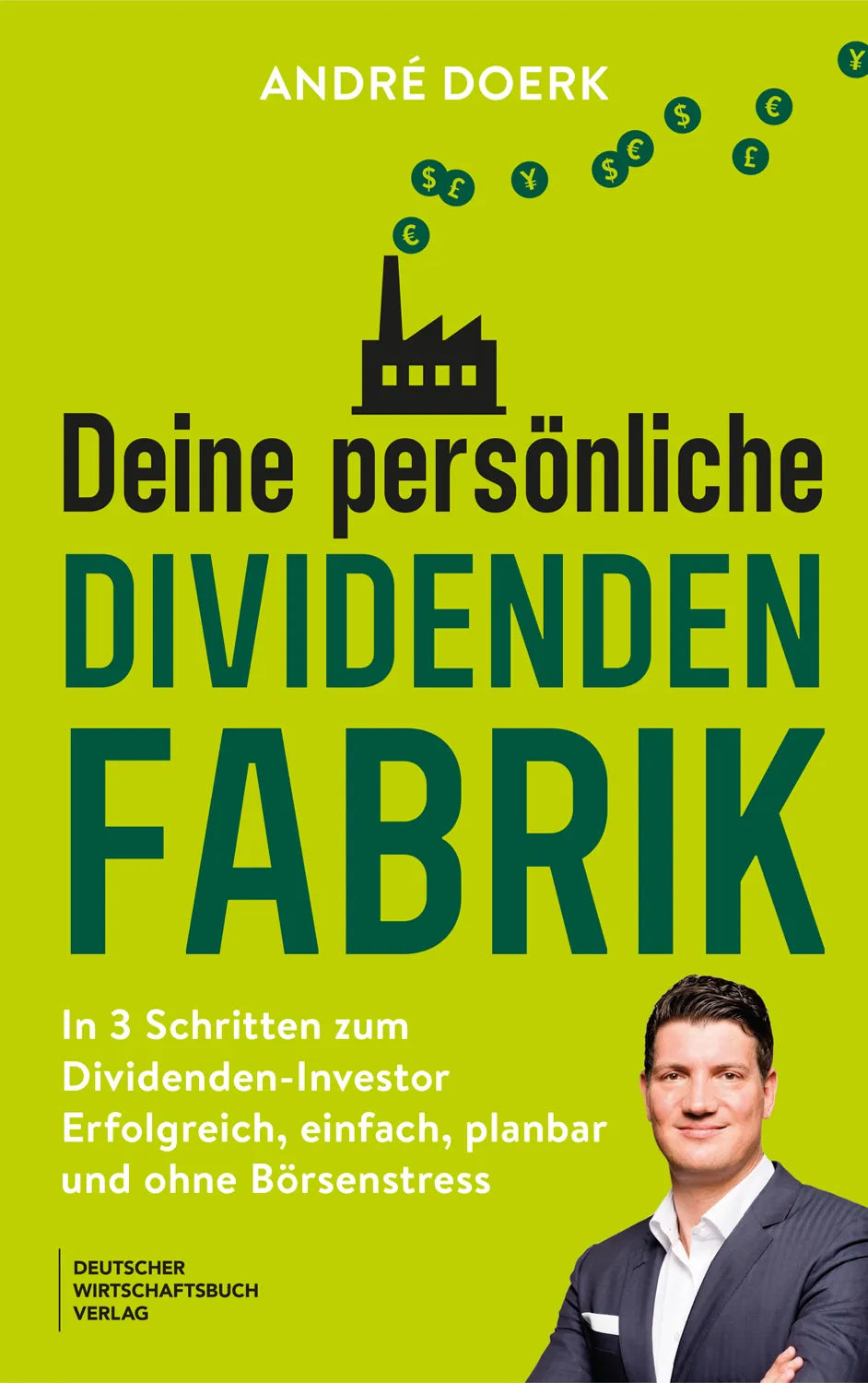 Cover: Deine persönliche Dividendenfabrik (Taschenbuch) von André Doerk
