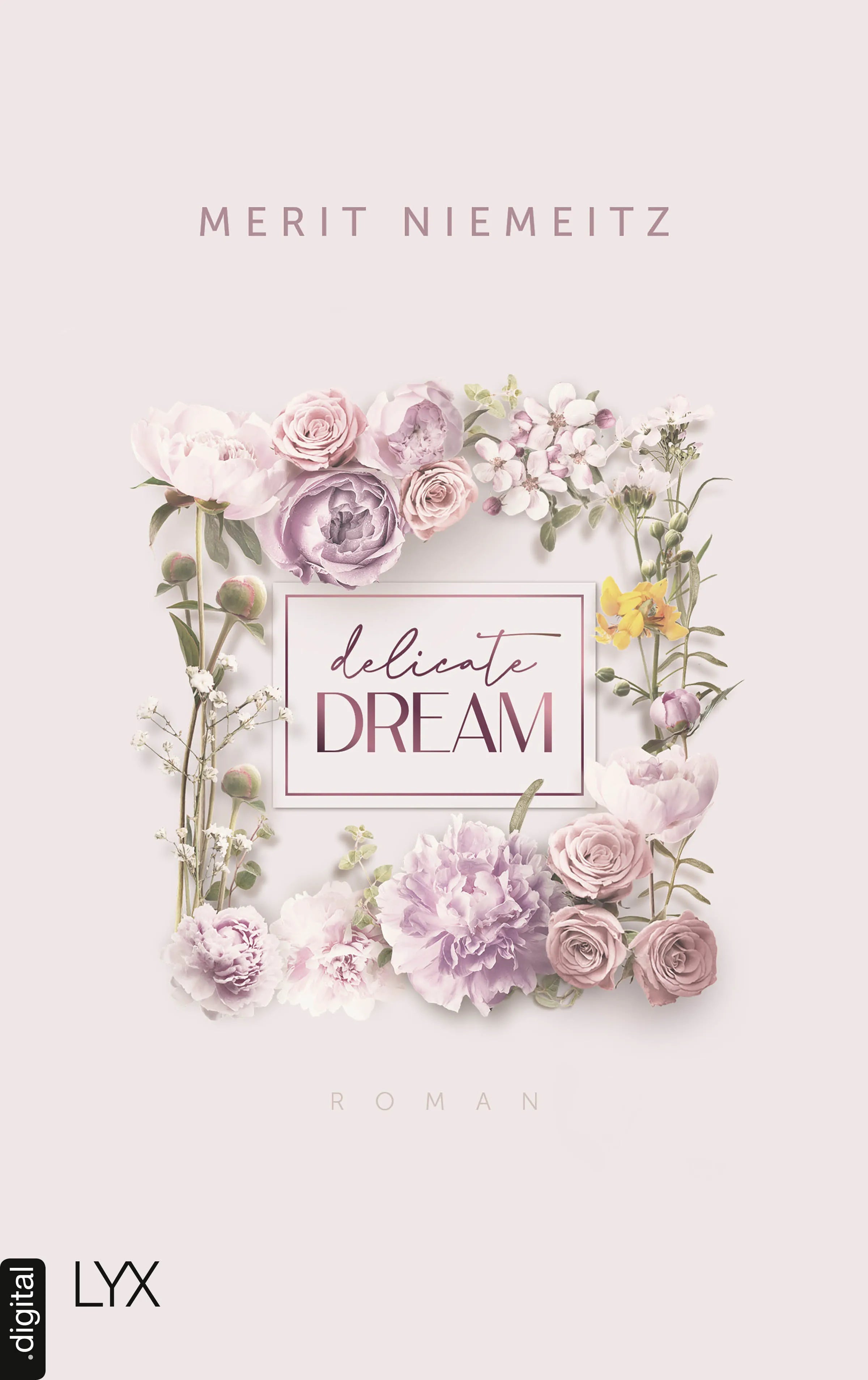 Cover: Delicate Dream (E-Book) von Merit Niemeitz