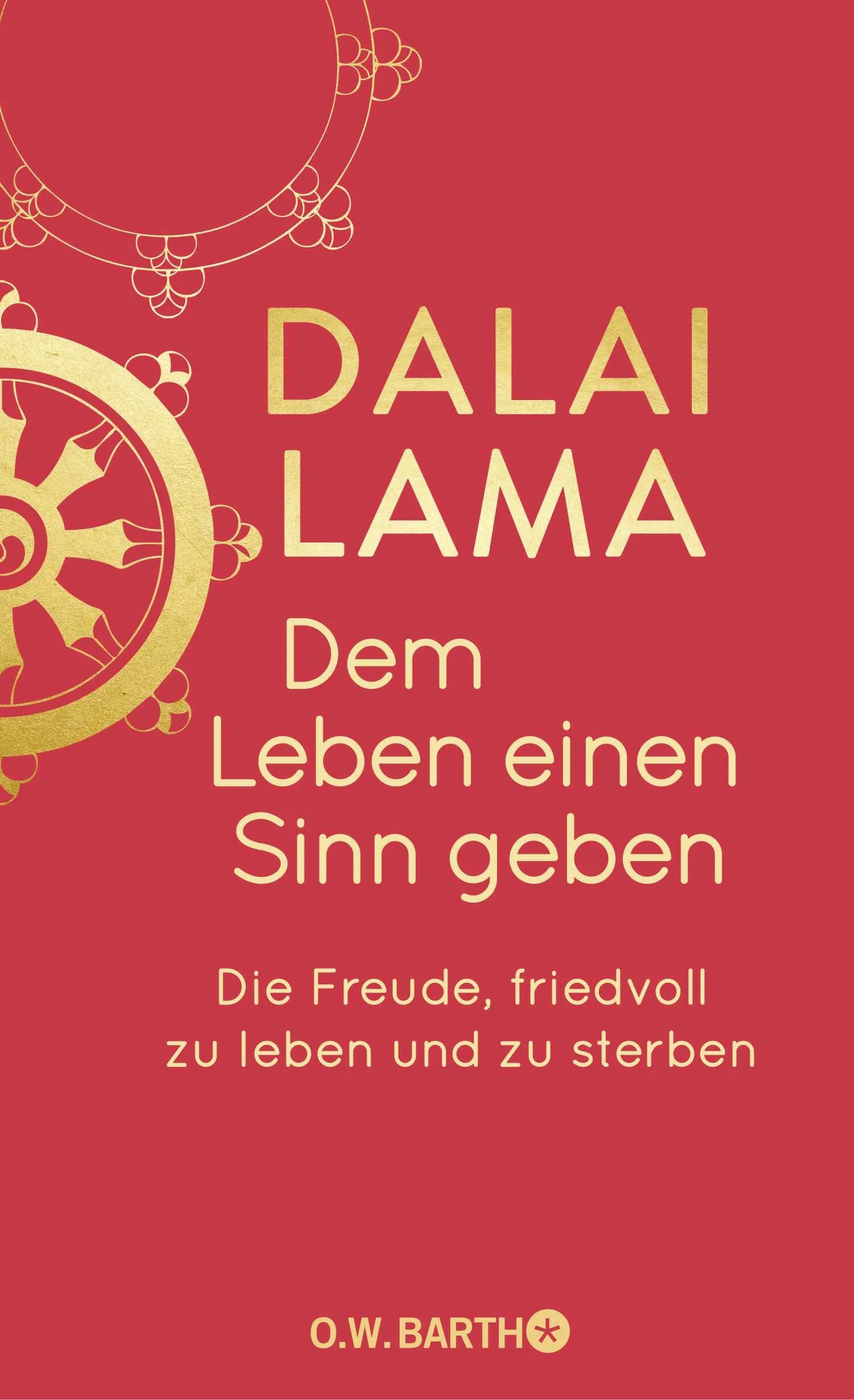 Buchcover von 'Dem Leben einen Sinn geben' - Gebundene Ausgabe von Dalai Lama