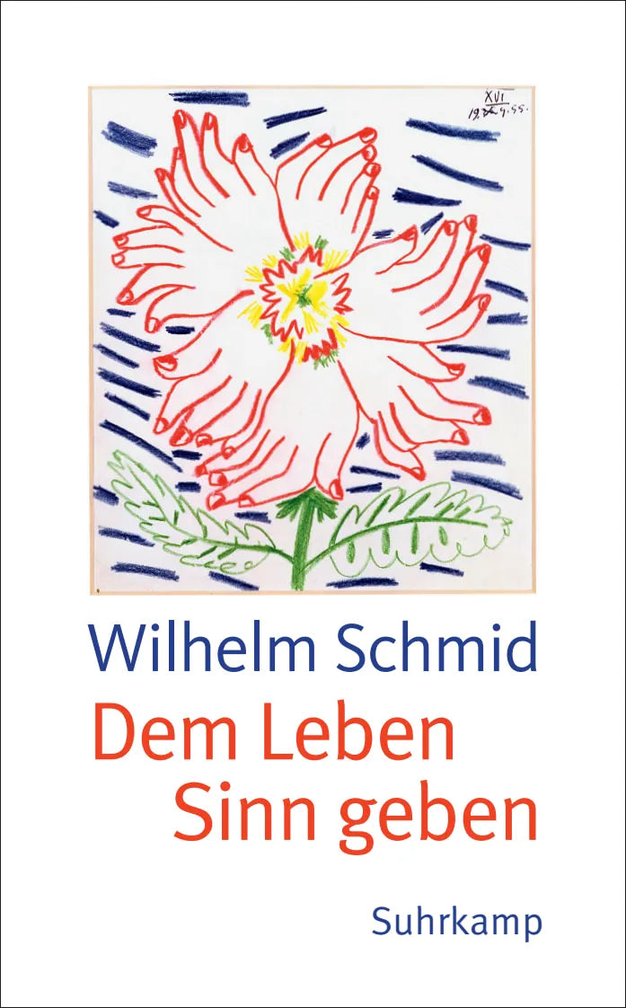 Buchcover von 'Dem Leben Sinn geben' - Taschenbuch von Wilhelm Schmid
