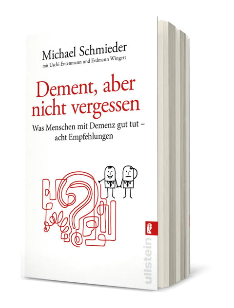 Dement, aber nicht vergessen