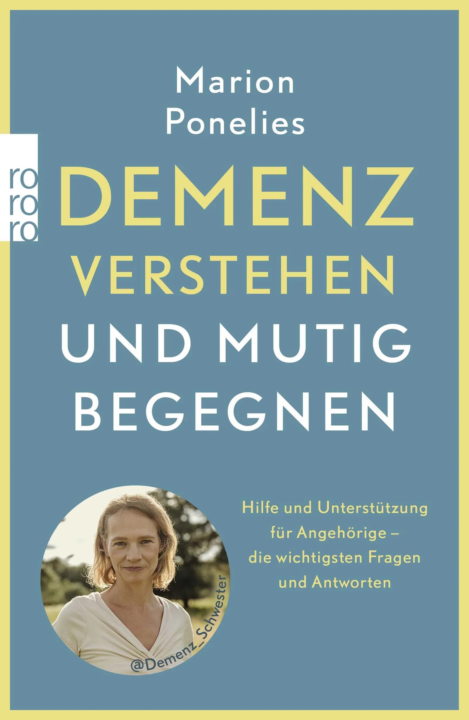 Buchcover von 'Demenz verstehen und mutig begegnen' - Taschenbuch von Marion Ponelies