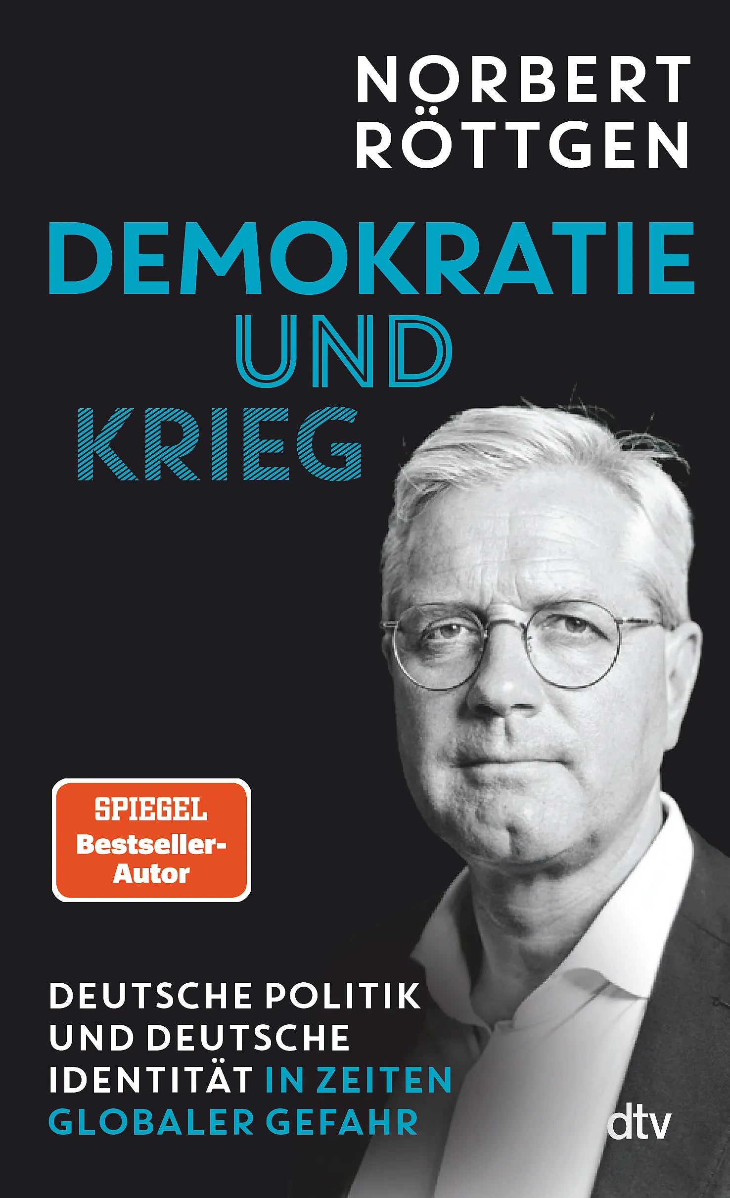 Buchcover von 'Demokratie und Krieg' - Paperback von Norbert Röttgen