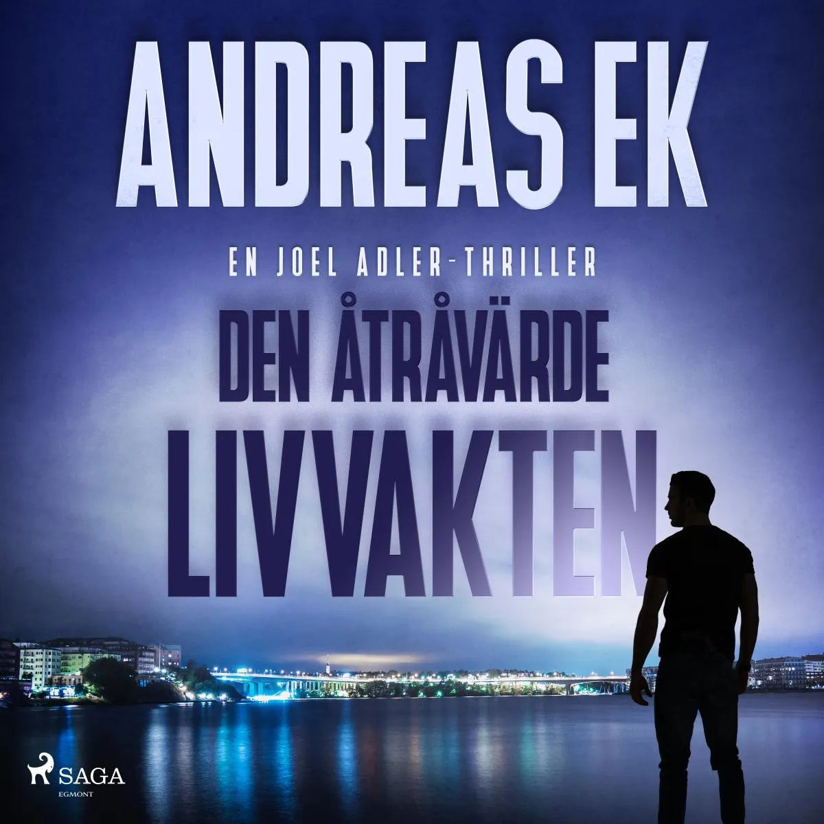 Cover: Den åtråvärde livvakten (Hörbuch Download) von Andreas Ek