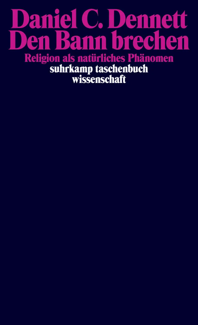 Buchcover von 'Den Bann brechen' - Taschenbuch von Daniel C. Dennett