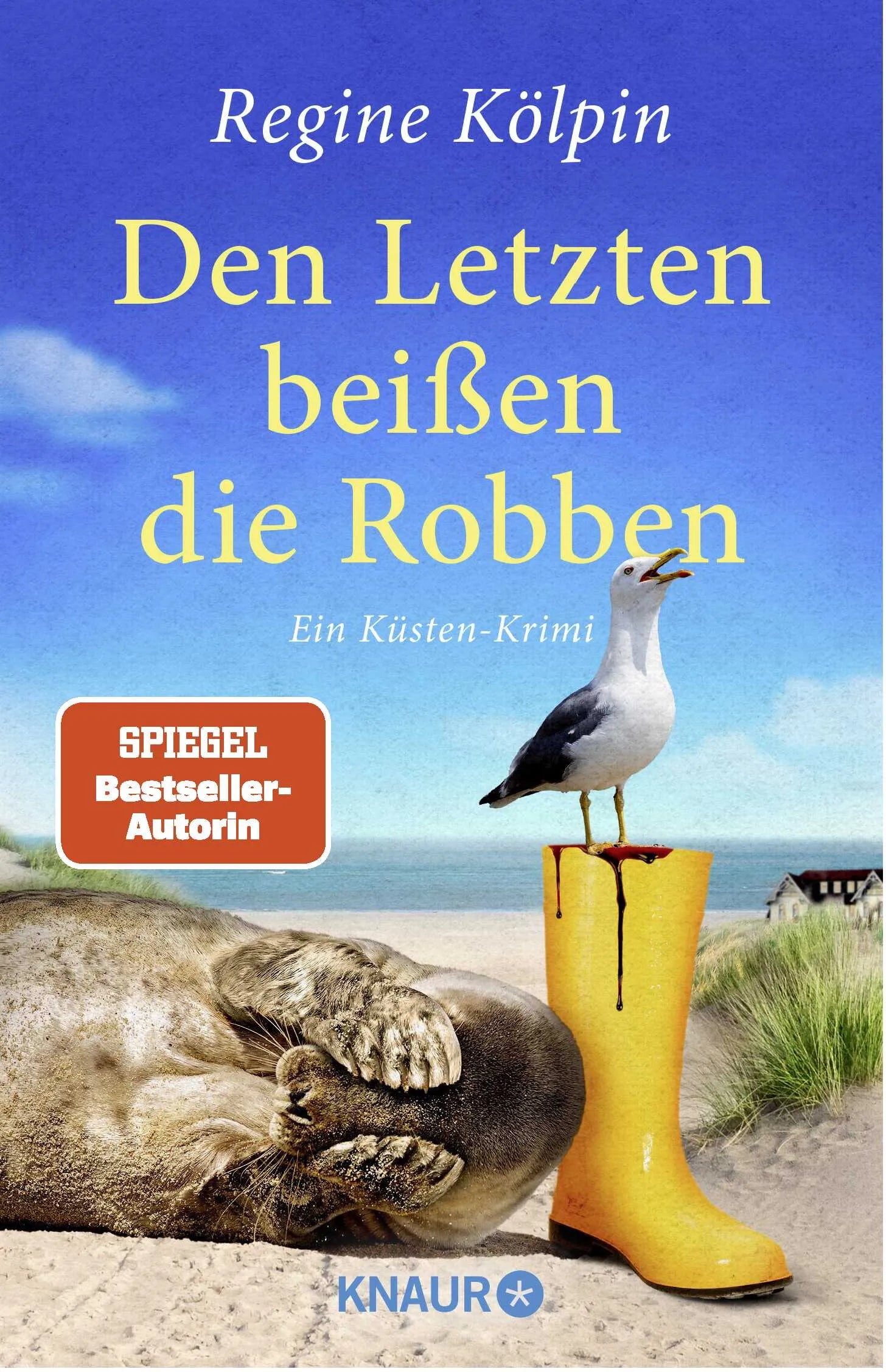 Buchcover von 'Den Letzten beißen die Robben' - Taschenbuch von Regine Kölpin