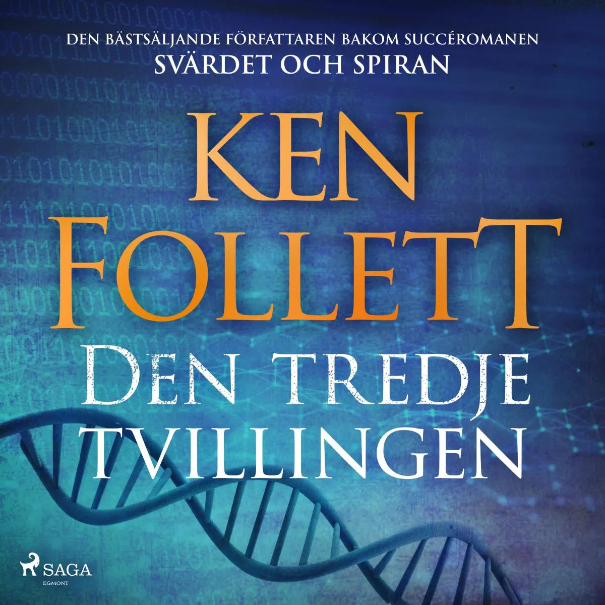 Cover: Den tredje tvillingen (Hörbuch Download) von Ken Follett