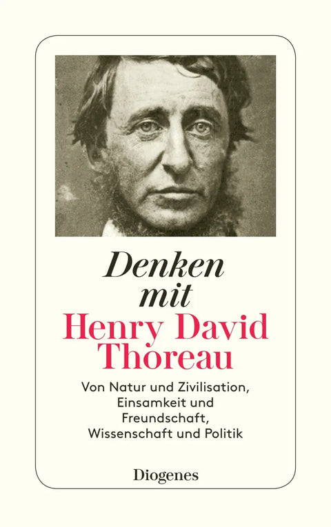 Denken mit Henry David Thoreau