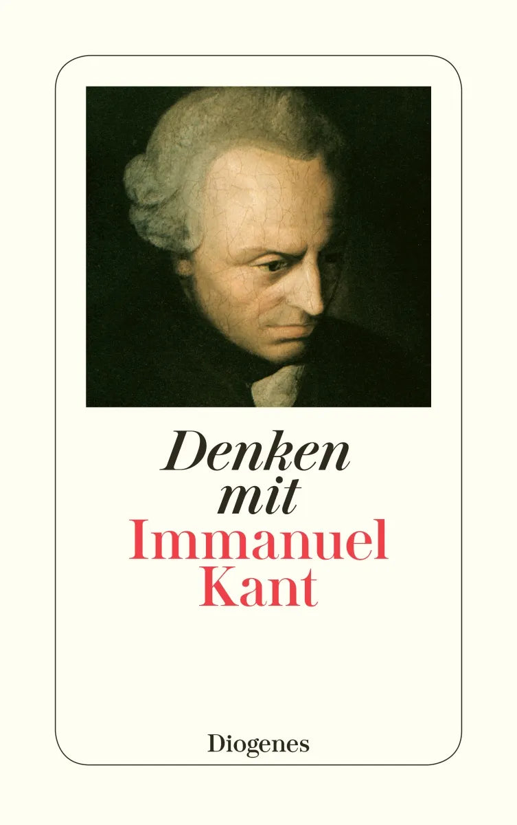 Buchcover von 'Denken mit Immanuel Kant' - Taschenbuch von Immanuel Kant
