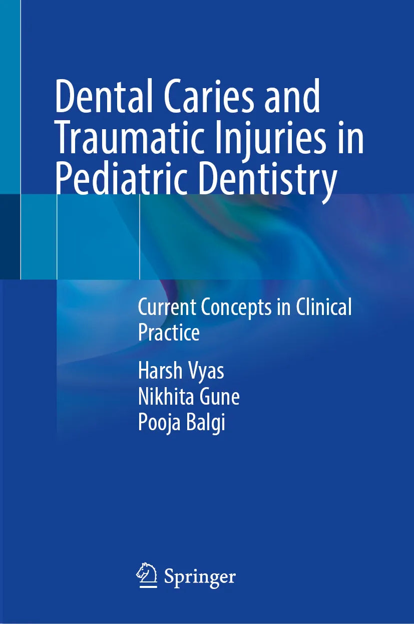 Cover: Dental Caries and Traumatic Injuries in Pediatric Dentistry (E-Book) von Harsh Vyas