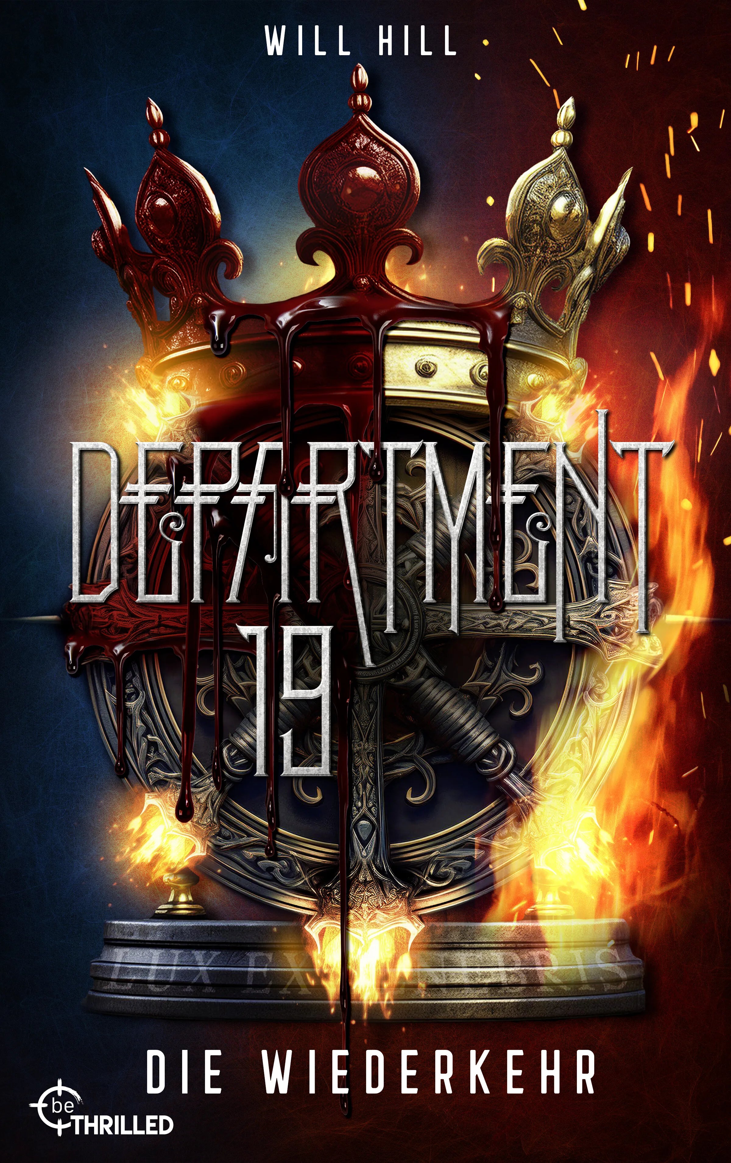 Cover: Department 19 - Die Wiederkehr (E-Book) von Will Hill