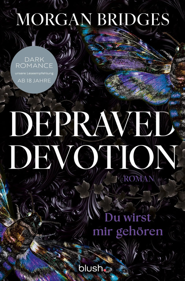 Cover: Depraved Devotion - Du wirst mir gehören (Paperback) von Morgan Bridges