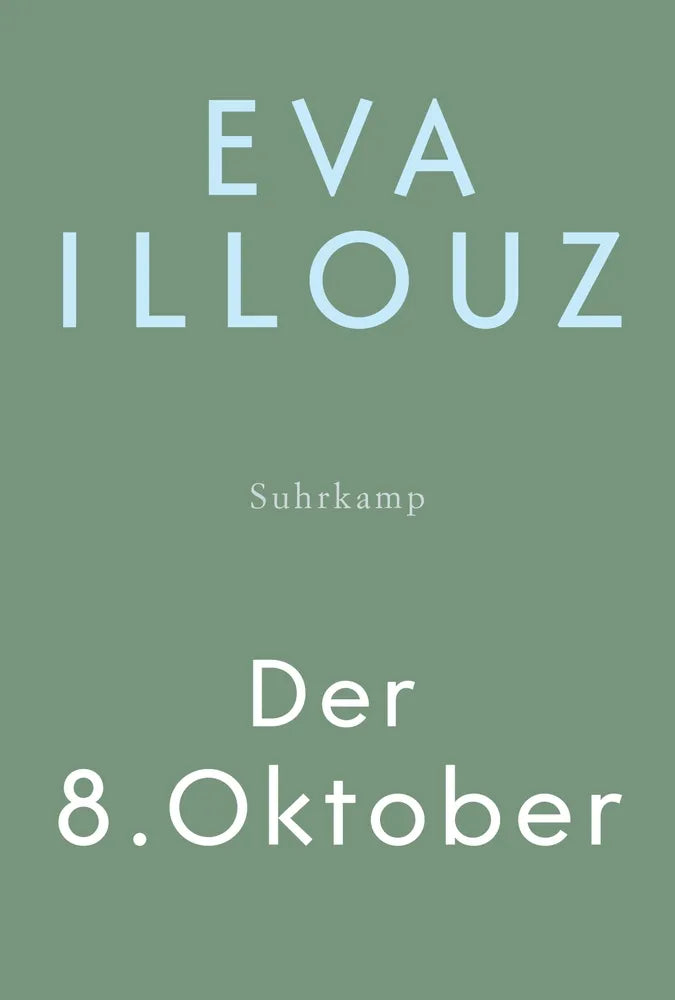 Cover: Der 8. Oktober (E-Book) von Eva Illouz