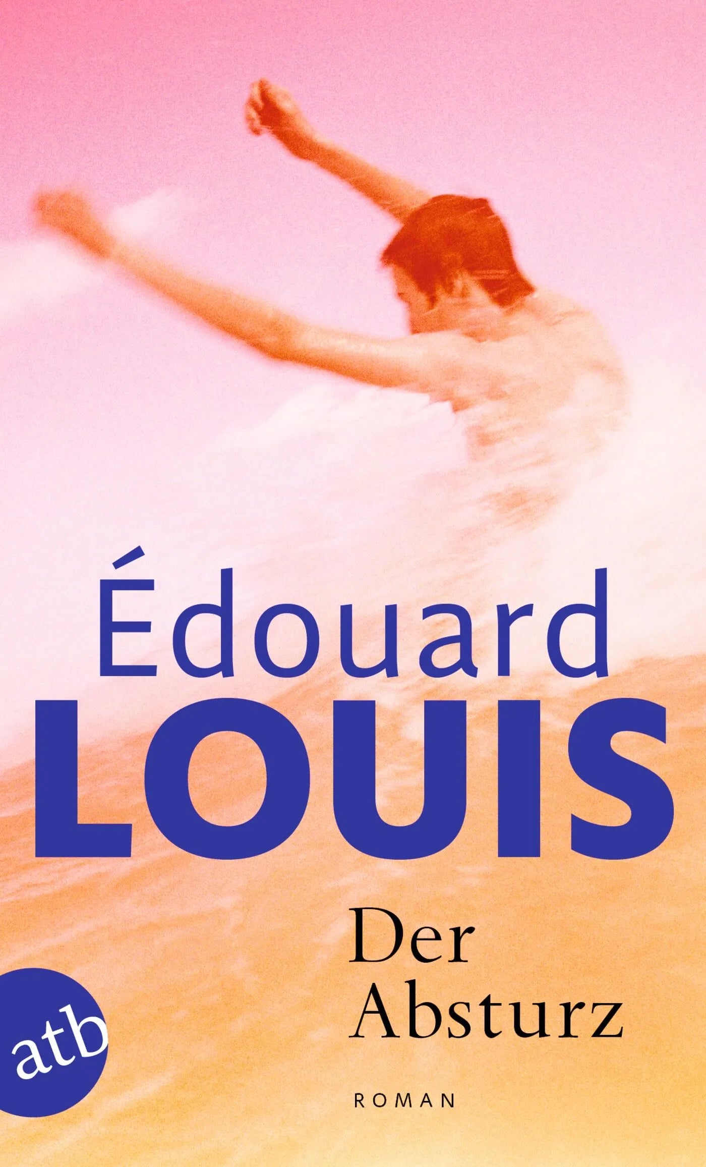 Cover: Der Absturz (Taschenbuch) von Édouard Louis