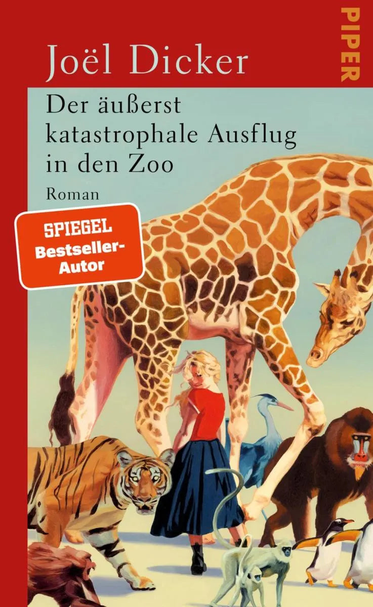 Cover: Der äußerst katastrophale Ausflug in den Zoo (E-Book) von Joël Dicker