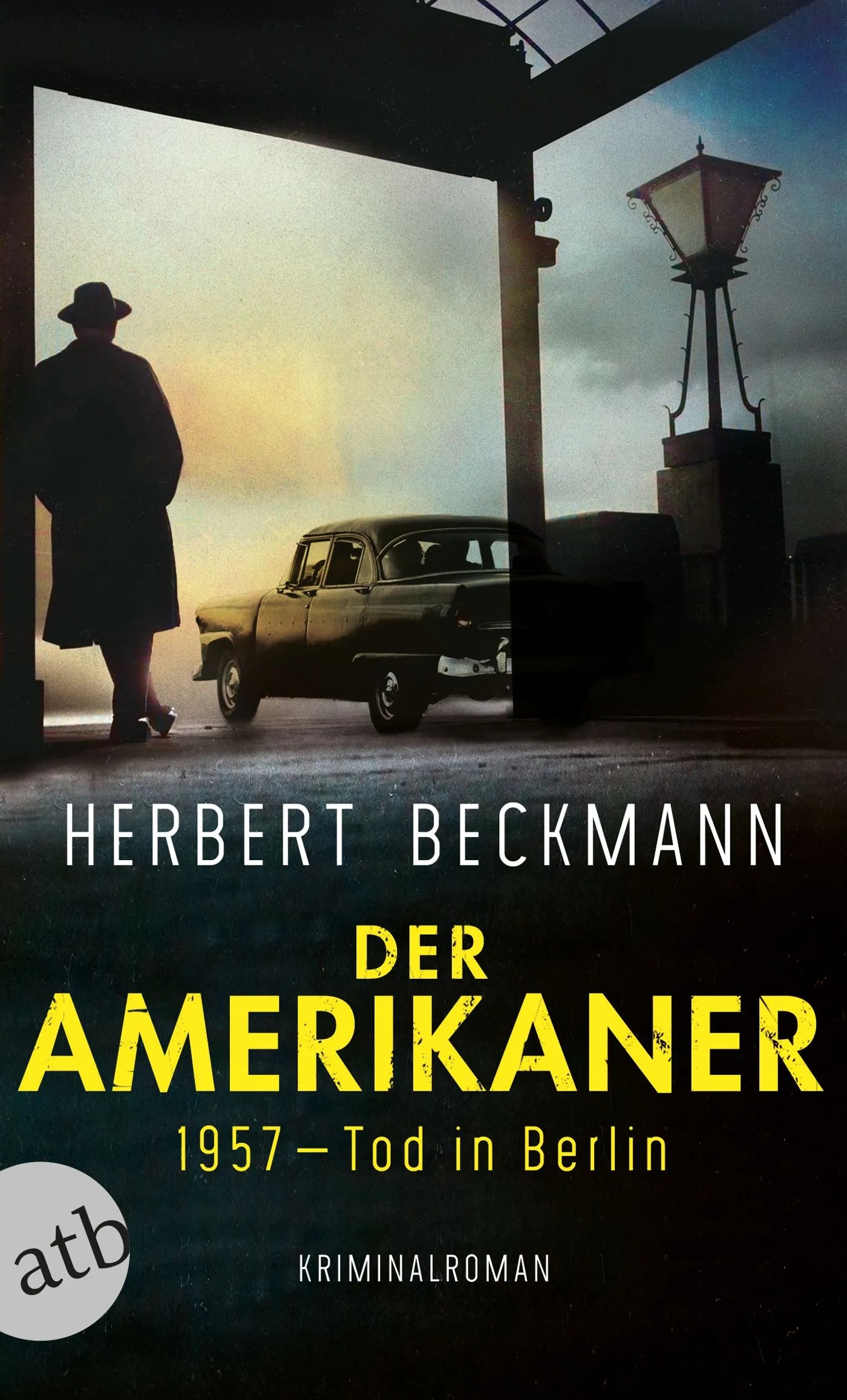 Buchcover von 'Der Amerikaner' - Taschenbuch von Herbert Beckmann