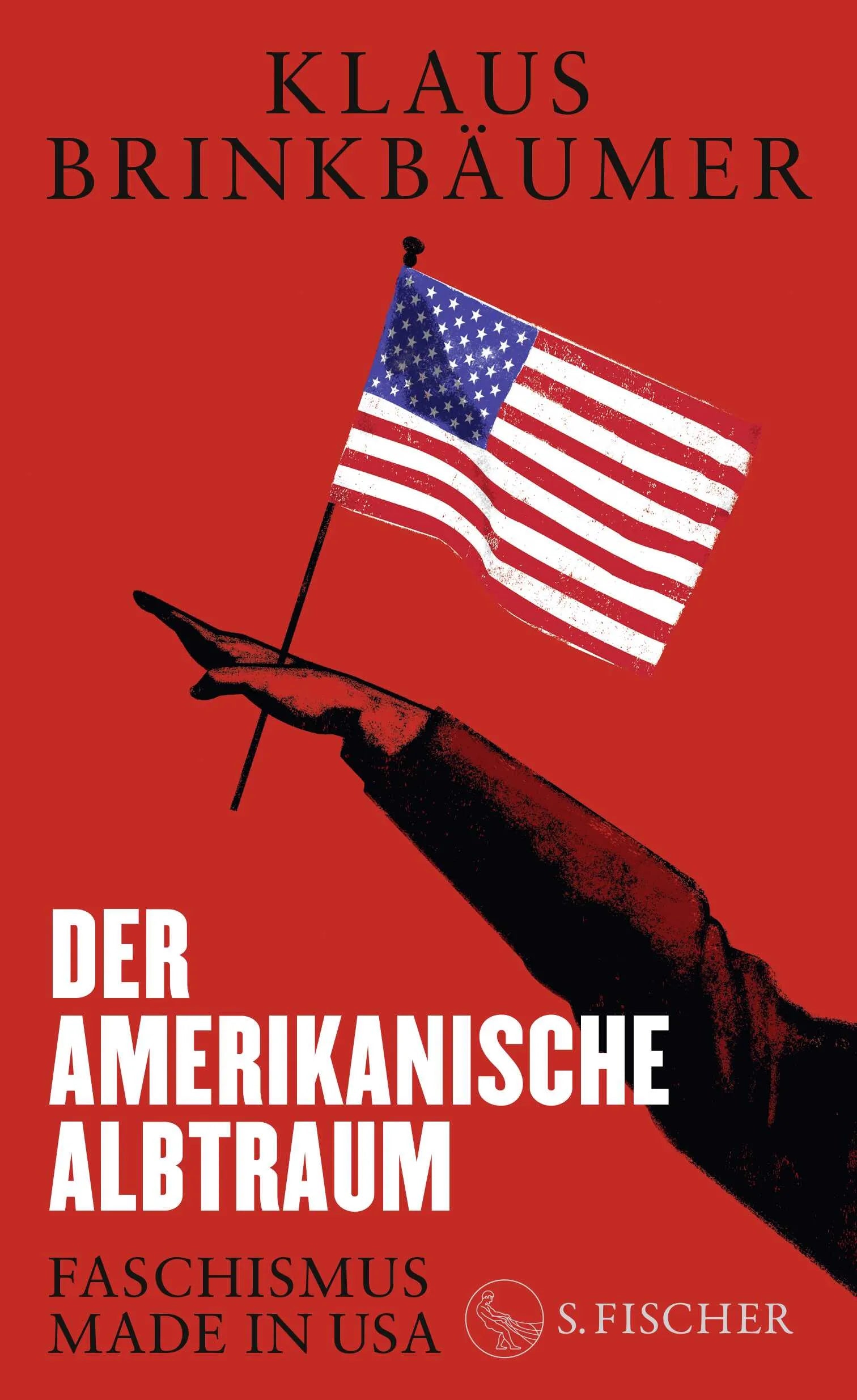 Buchcover von 'Der amerikanische Albtraum' - Gebundene Ausgabe von Klaus Brinkbäumer
