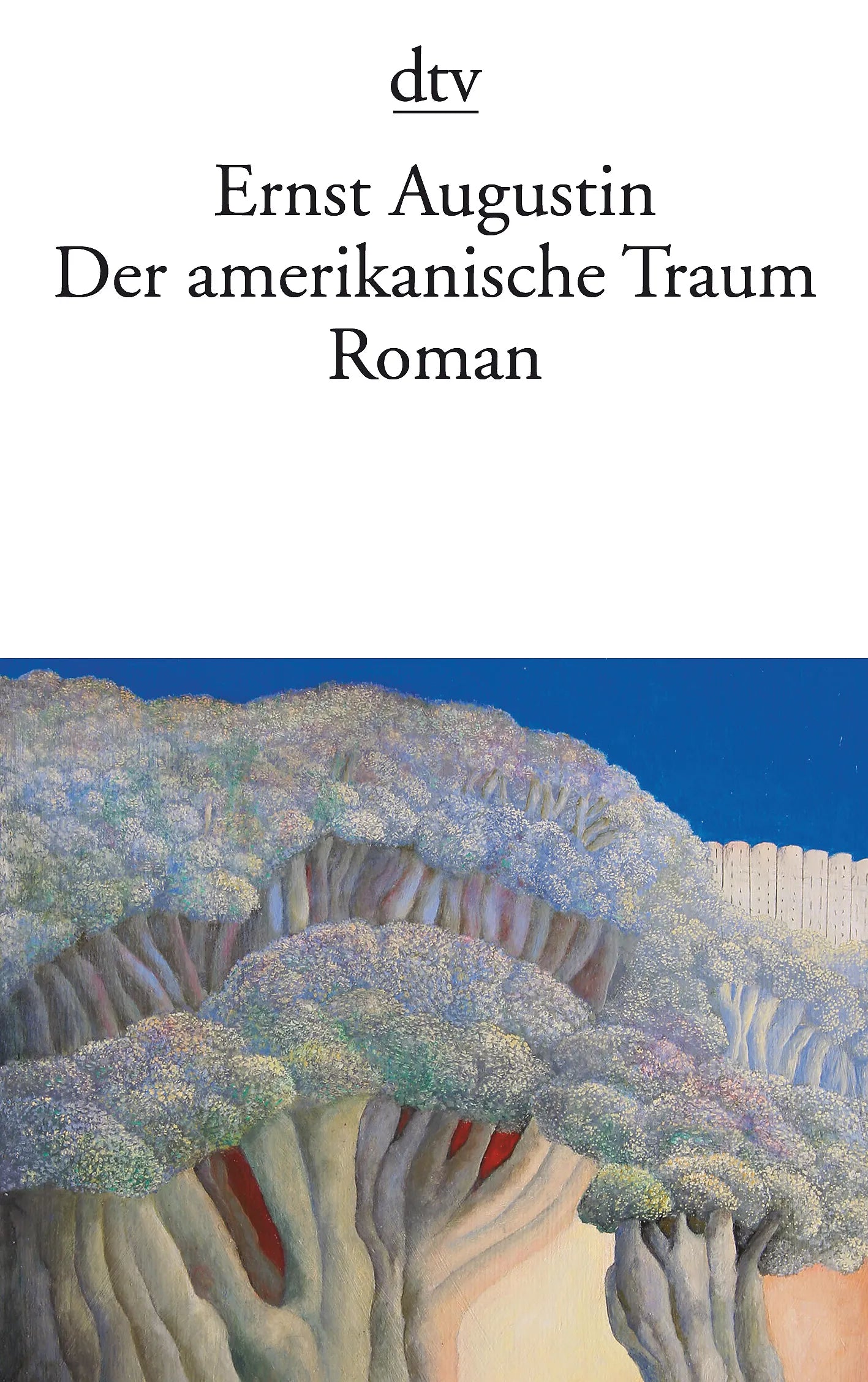 Buchcover von 'Der amerikanische Traum' - Taschenbuch von Ernst Augustin