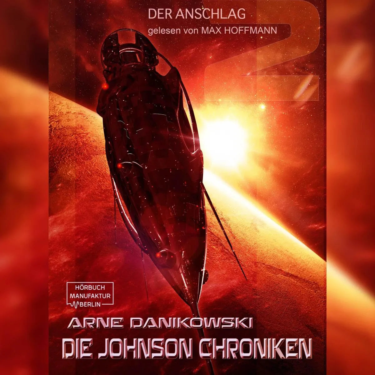 Cover: Der Anschlag (Hörbuch Download) von Arne Danikowski