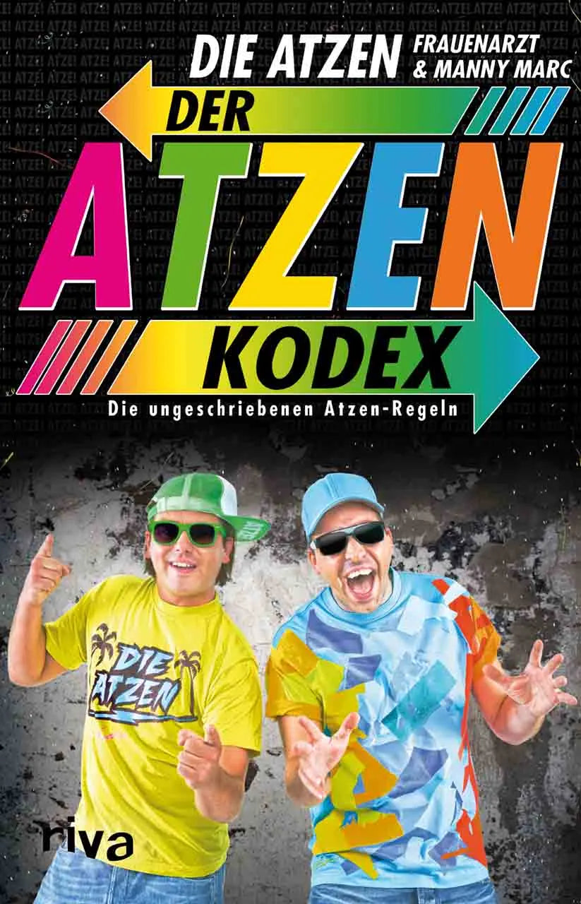 Buchcover von 'Der Atzen-Kodex' - Taschenbuch von Die Atzen