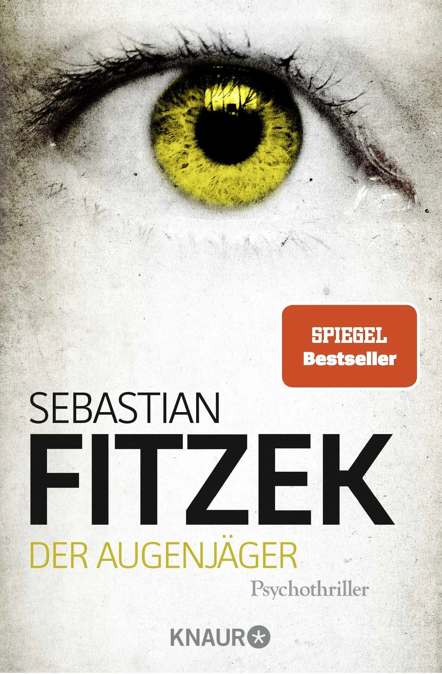 Buchcover von 'Der Augenjäger' - Taschenbuch von Sebastian Fitzek