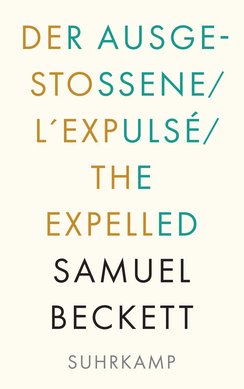 Buchcover von 'Der Ausgestoßene. L'Expulsé. The Expelled' - Taschenbuch von Samuel Beckett