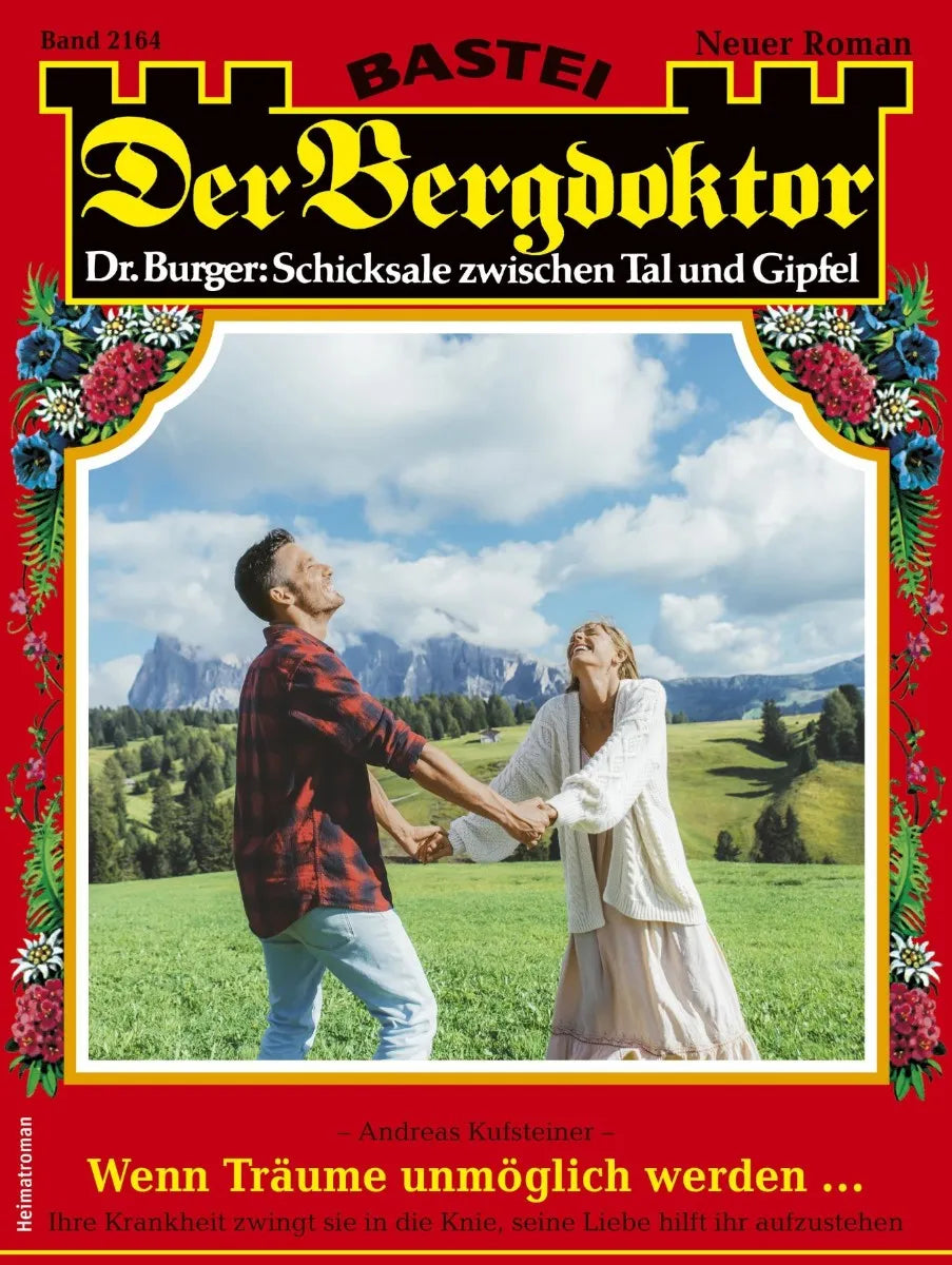 Cover: Der Bergdoktor 2164 (E-Book) von Andreas Kufsteiner