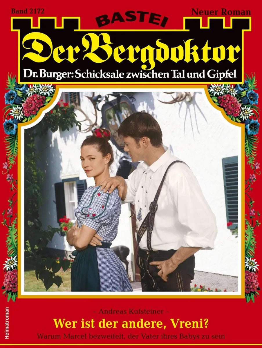 Cover: Der Bergdoktor 2172 (E-Book) von Andreas Kufsteiner