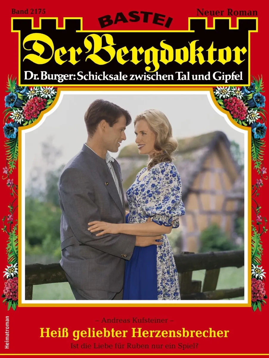 Cover: Der Bergdoktor 2175 (E-Book) von Andreas Kufsteiner
