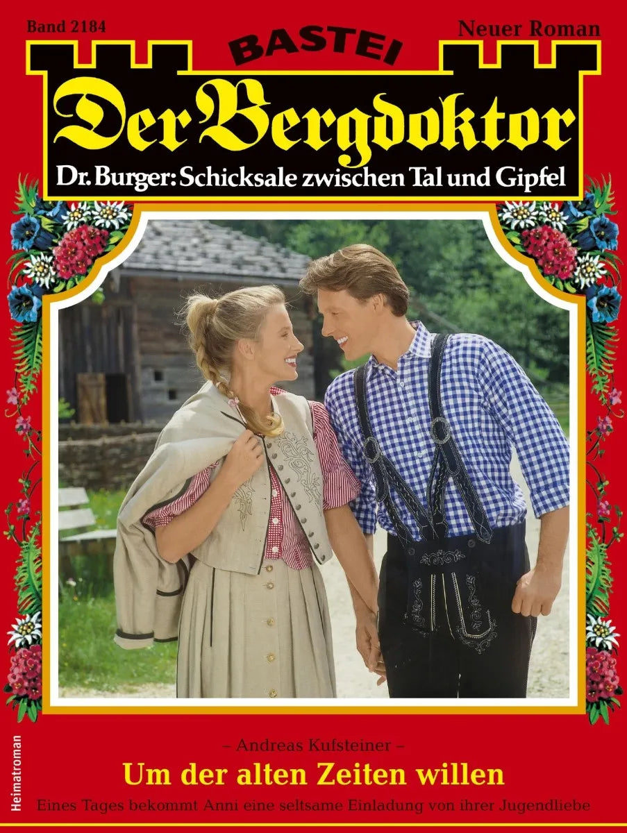 Cover: Der Bergdoktor 2184 (E-Book) von Andreas Kufsteiner