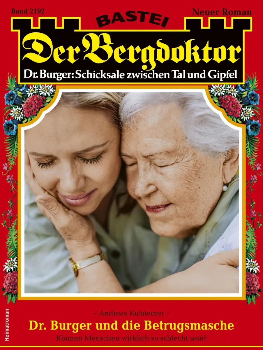 Cover: Der Bergdoktor 2192 (E-Book) von Andreas Kufsteiner