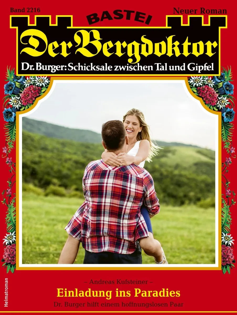 Cover: Der Bergdoktor 2216 (E-Book) von Andreas Kufsteiner