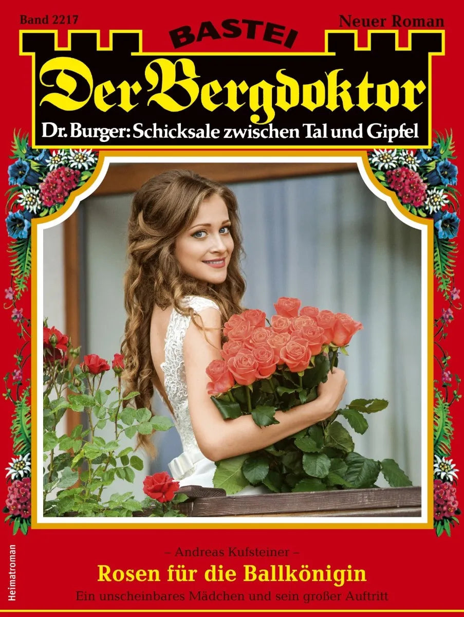 Cover: Der Bergdoktor 2217 (E-Book) von Andreas Kufsteiner