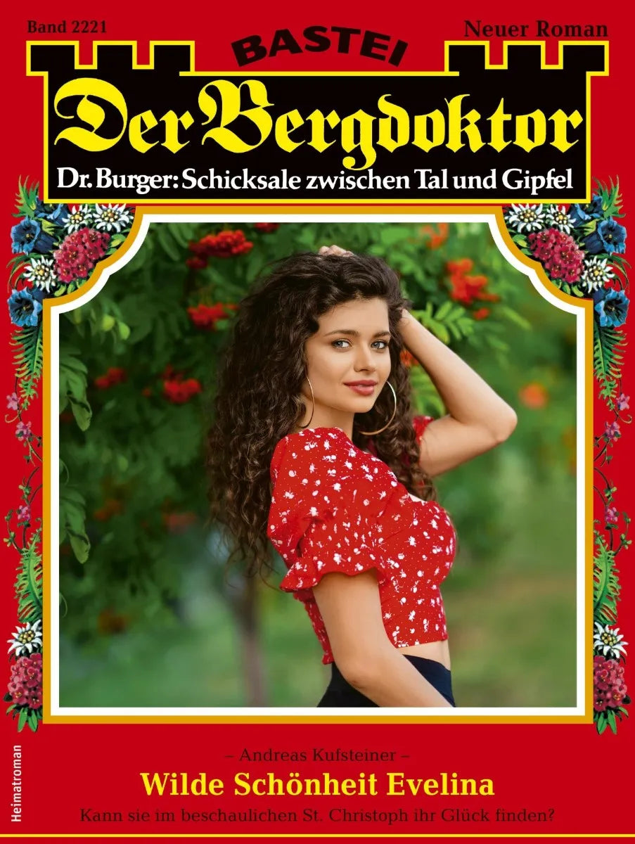 Cover: Der Bergdoktor 2221 (E-Book) von Andreas Kufsteiner